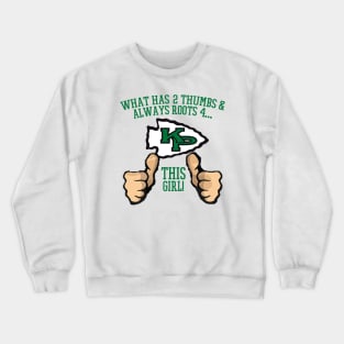 What has 2 thumbs and roots for King Philip, THIS GIRL Crewneck Sweatshirt